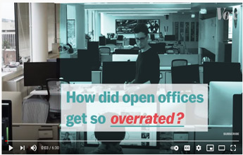 Video Link: How Did Open Offices Get So Overrated?